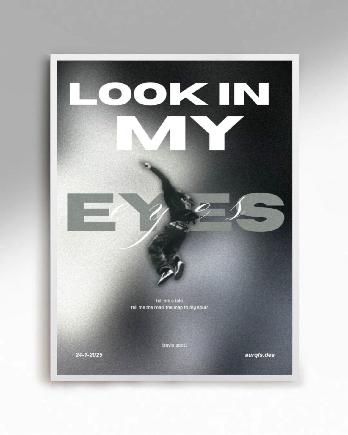 Look in my eyes Poster